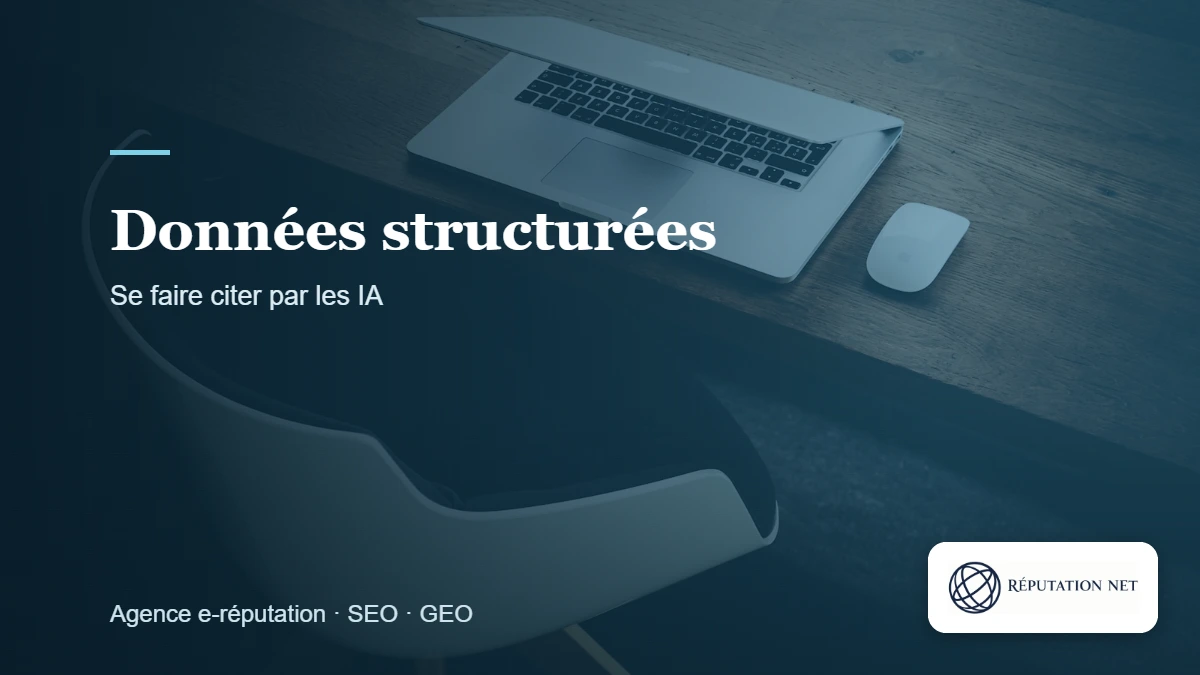Données structurées : le langage qui fait citer votre marque par les IA